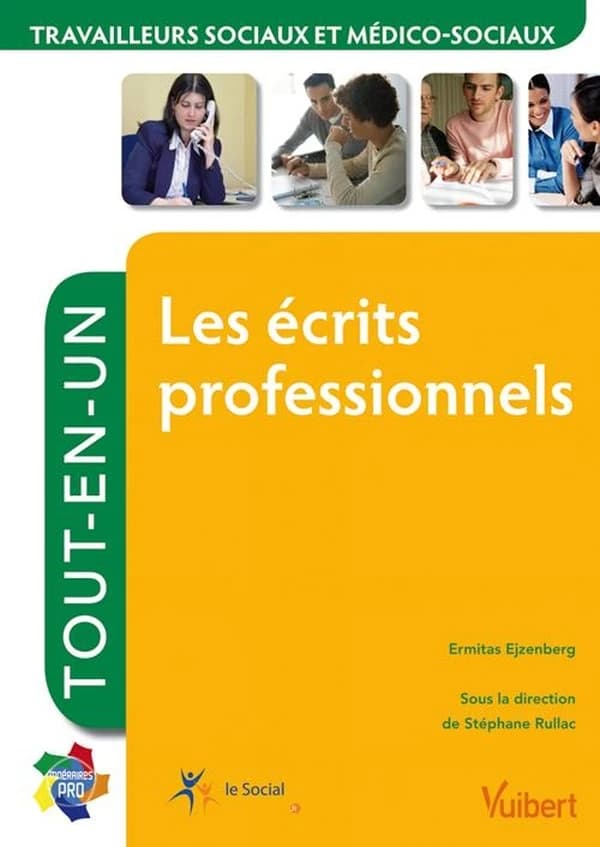 Les écrits professionnels ([Nouvelle éd.]) Ermitas Ejzenberg,...