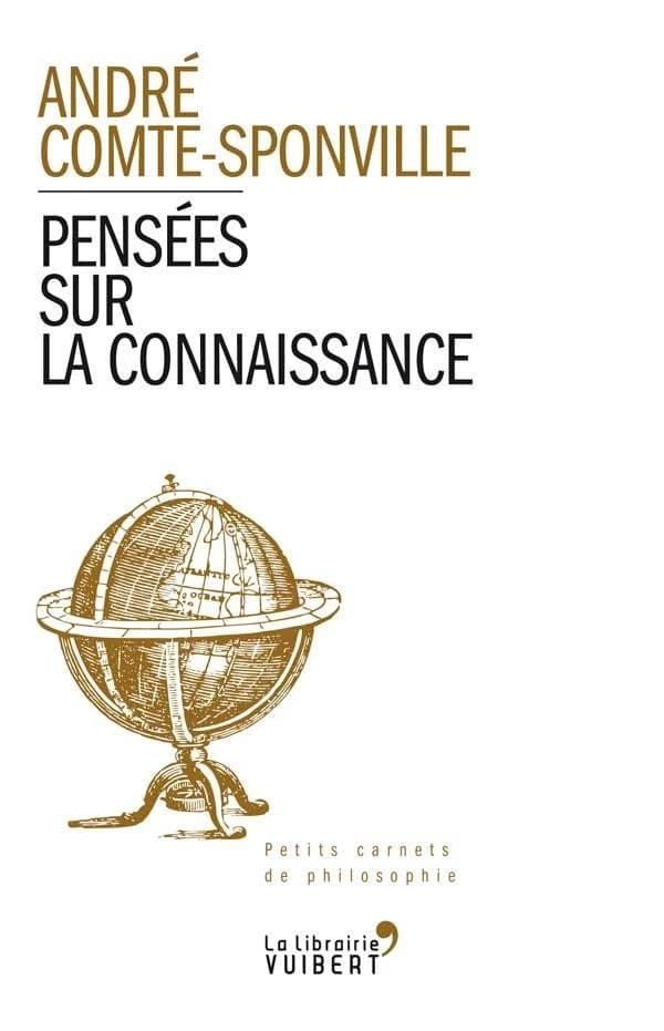 Pensées sur la connaissance ([Éd. augmentée])