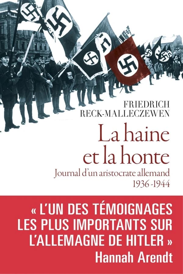 La haine et la honte : Journal d'un aristocrate allemand 1936-1944
