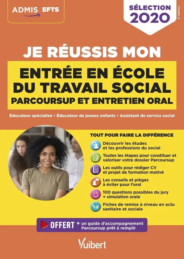 Je réussis mon entrée en école du travail social : Parcoursup et entretien oral : éducateur spécialisé, éducateur de jeunes enfants, assistant de service social (2e éd.) Marion Gauthier,... Mandi Gueguen,...
