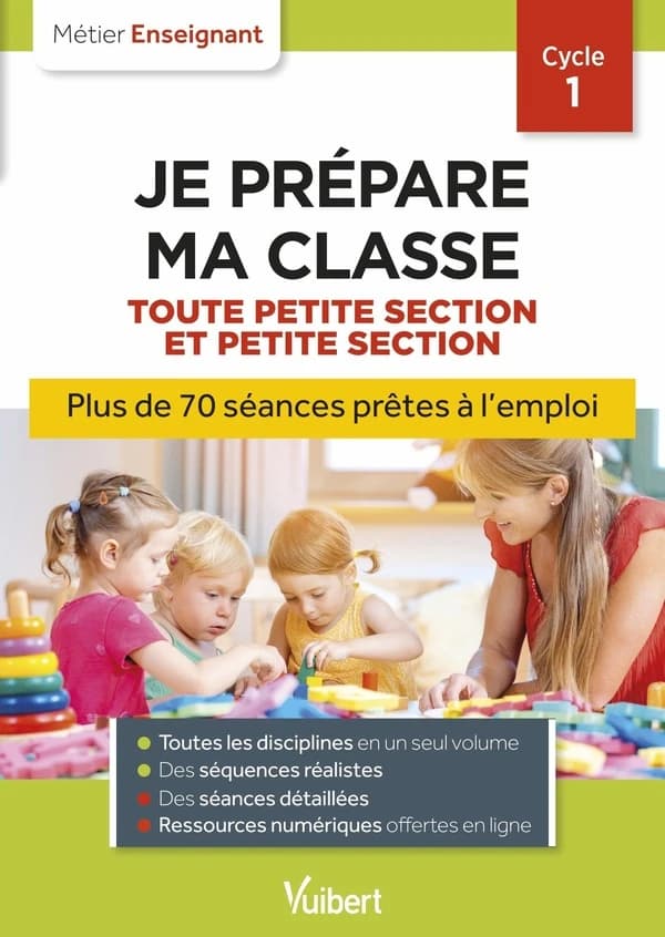 Métier enseignant : professeur des écoles : je prépare ma classe de toute petite section et petite section
