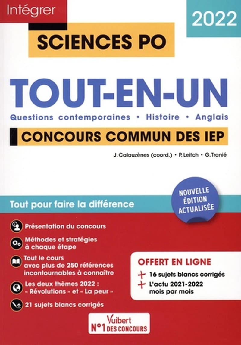 Tout-en-un : questions contemporaines, histoire, anglais : concours commun des IEP ([Éd.] 2022, actualisée) ouvrage coordonné par Jérôme Calauzènes,... ; [auteurs], Paul Leitch,... Ghislain Tranié,...