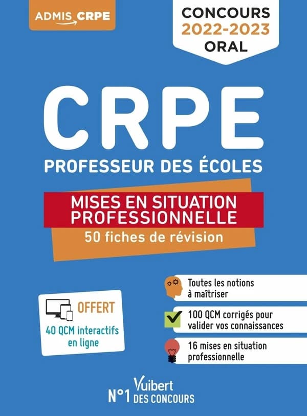 CRPE, professeur des écoles : mises en situation professionnelle, 50 fiches de révision : concours 2022-2023, oral