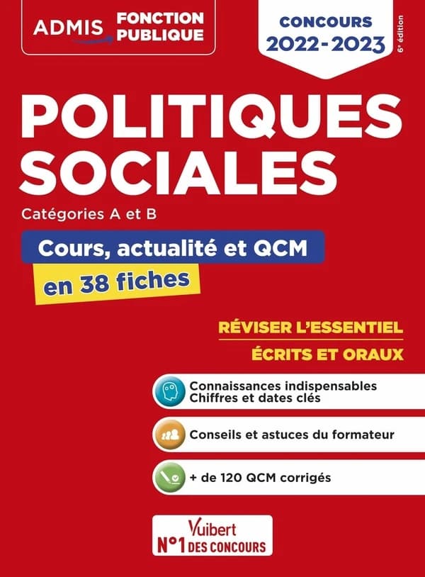Politiques sociales : catégories A et B : cours, actualité et QCM en 38 fiches (6e éd.) Christelle Jamot-Robert,... Rémi Pérès,...