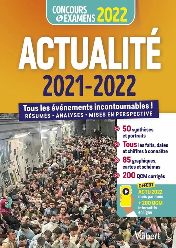 Actualité 2021-2022 : concours & examens 2022 : tous les événements incontournables ! Résumés, analyses, mises en perspective