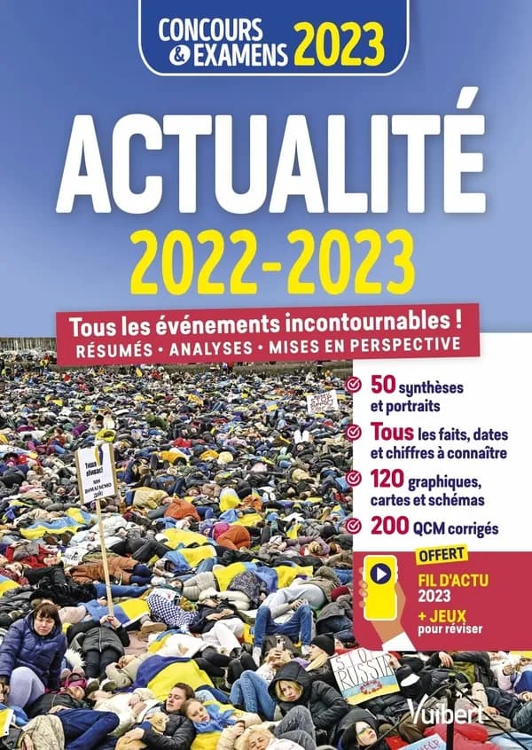 Actualité 2022-2023 : concours & examens 2023 : tous les événements incontournables ! Résumés, analyses, mises en perspective
