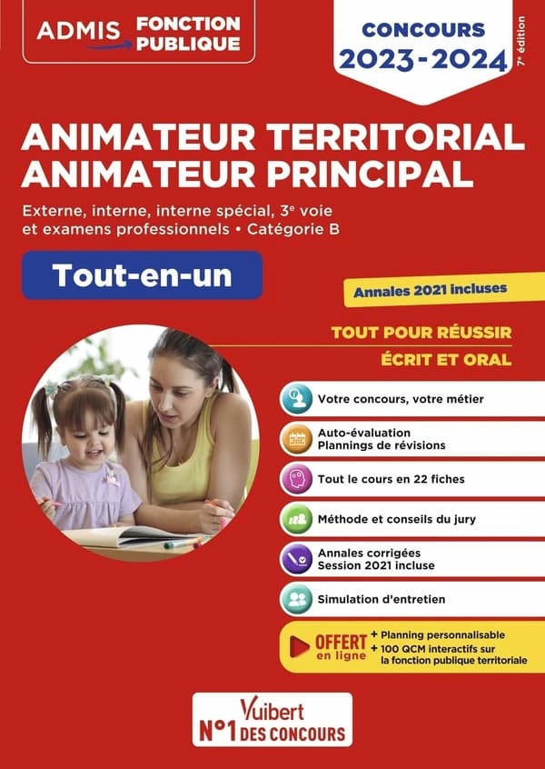 Animateur territorial, animateur principal : externe, interne, interne spécial, 3e voie et examens professionnels, catégorie B : tout-en-un (7e éd.) Olivier Bellégo,...
