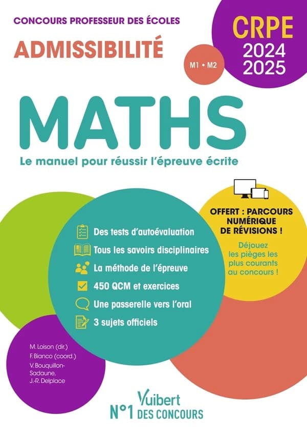 Maths : le manuel pour réussir l'épreuve écrite : concours professeur des écoles, admissibilité, M1 M2 : CRPE 2024-2025