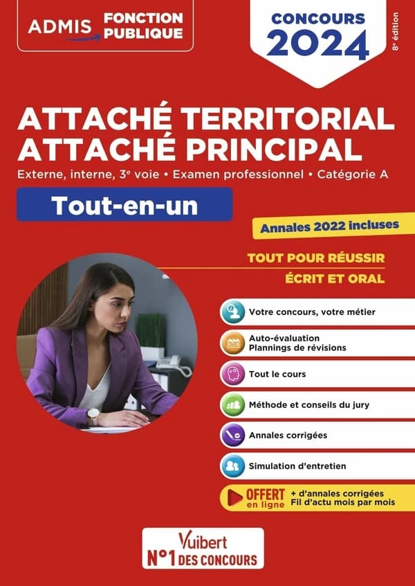 Attaché territorial, attaché principal : externe, interne, 3e voie, examen professionnel, catégorie A : tout-en-un (8e éd.) Olivier Bellégo,...