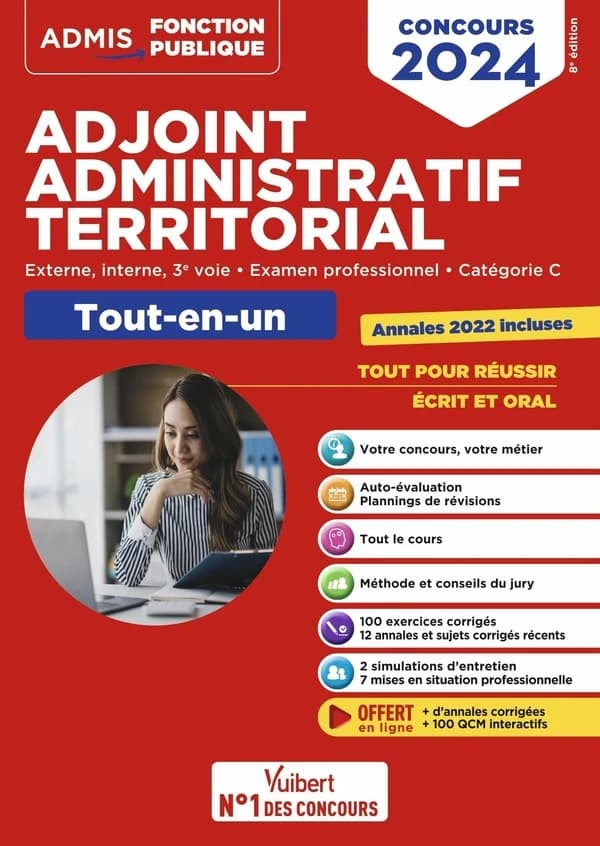 Adjoint administratif territorial : externe, interne, 3e voie, examen professionnel, catégorie C : tout-en-un (8e éd.) Olivier Bellégo,...