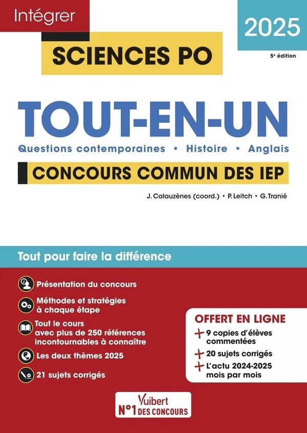 Concours communs des IEP : tout-en-un : questions contemporaines, histoire, anglais (5e éd., 2025) Paul Leitch,... Ghislain Tranié,... ; ouvrage coordonné par Jérôme Calauzènes,...