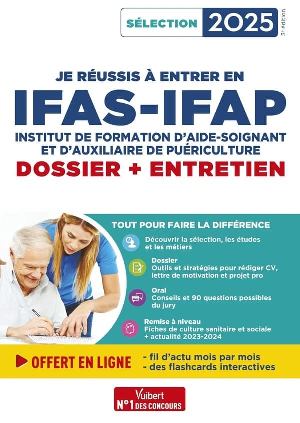 Je réussis à entrer en IFAS-IFAP, Institut de formation d'aide-soignant et d'auxiliaire de puériculture : dossier + entretien (3e éd.) Marion Gauthier,... Mandi Gueguen,...