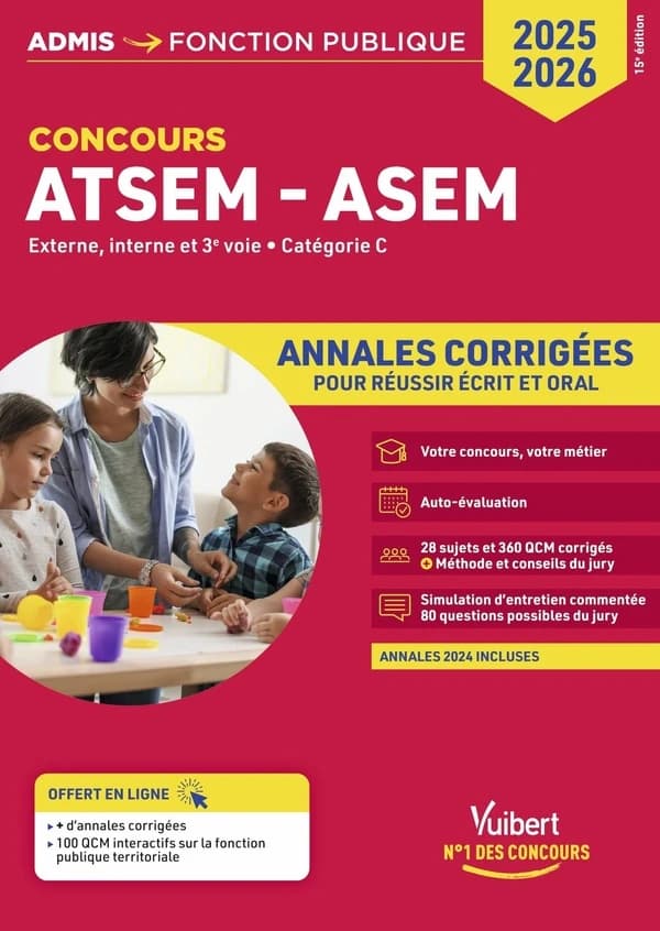 ATSEM-ASEM : annales corigées (15e éd.) Caroline Dubuis,... Élodie Laplace,... ; coordonné par Pierre-Brice Lebrun,...