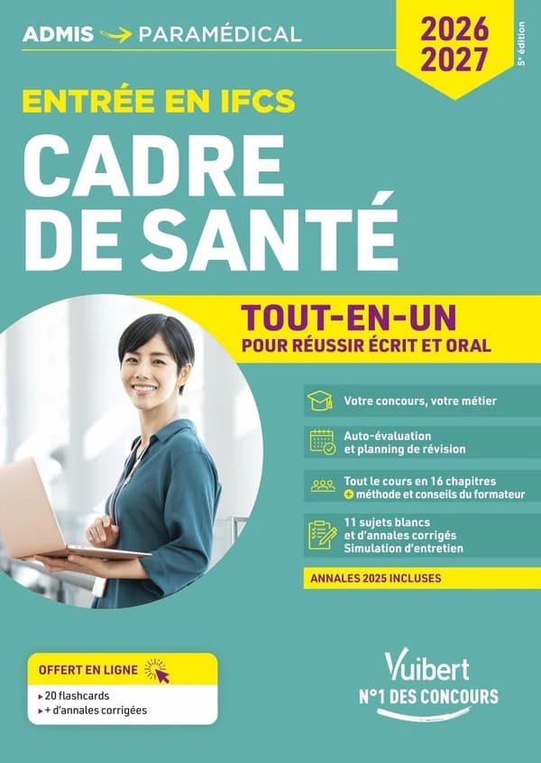 Entrée en IFCS, cadre de santé : tout-en-un pour réussir écrit et oral (5e édition)