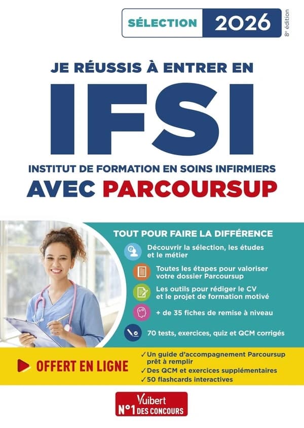 Je réussis à entrer en IFSI avec Parcoursup : Institut de Formation en Soins Infirmiers