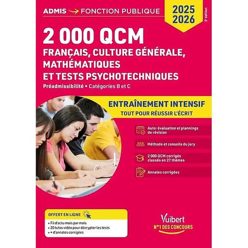 2000 QCM de français, culture générale, mathématiques et tests psychotechniques : épreuve de préadmissibilité, catégories B et C : entraînement intensif (5e éd.) Sébastien Drevet,... Dominique Dumas,...
