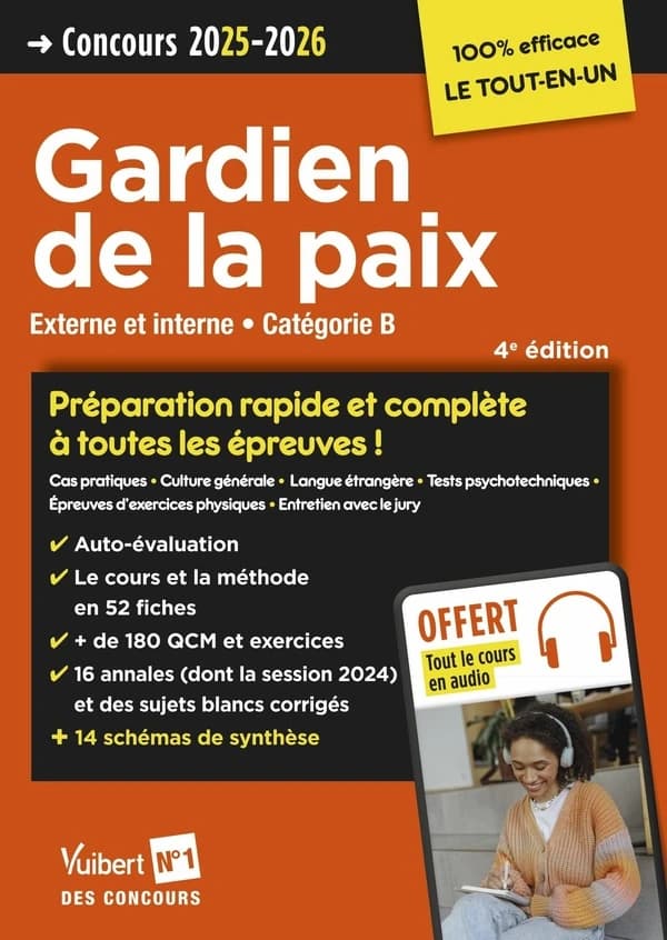 Gardien de la paix : externe et interne : [catégorie B] (4e éd.) Louise Eisenstein,... François Lavedan,... Olivier Sorel,...