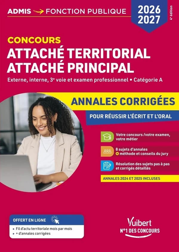 Attaché territorial, attaché principal : externe, interne, 3e voie et examen professionnel, catégorie A (4e édition)