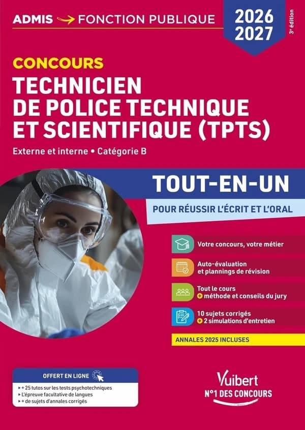 Technicien de police technique et scientifique (TPTS) : externe et interne, catégorie B
