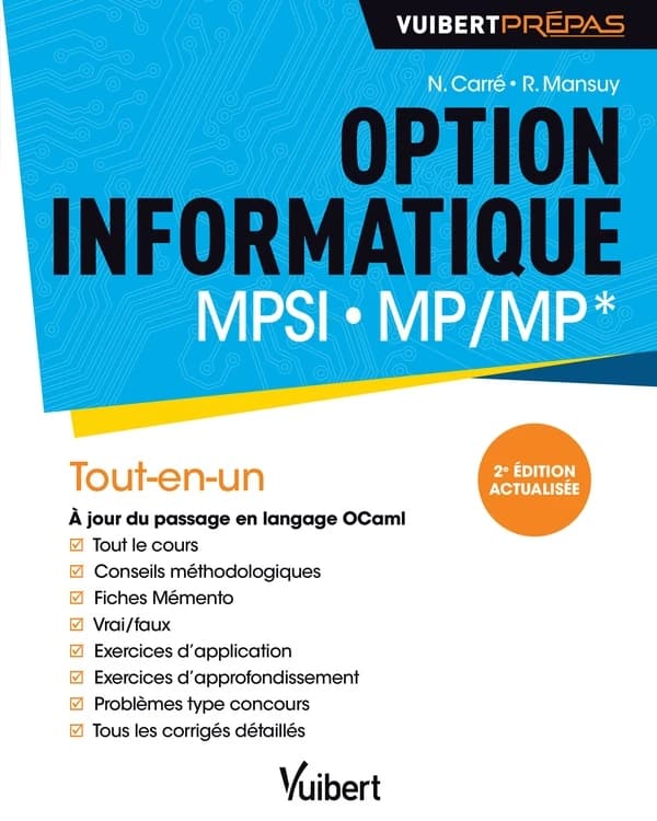 Option informatique : MPSI, MP-MP* (2e éd. actualisée) Nathaniel Carré,... Roger Mansuy,...