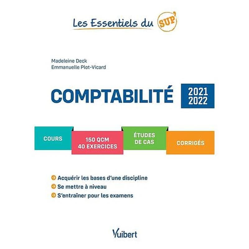 Comptabilité ([Éd.] 2021-2022) Madeleine Deck,... Emmanuelle Plot-Vicard,...