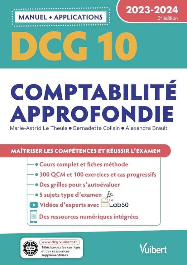 Comptabilité approfondie (3e éd., 2023-2024) Marie-Astrid Le Theule,... Bernadette Collain,... Alexandra Brault,...