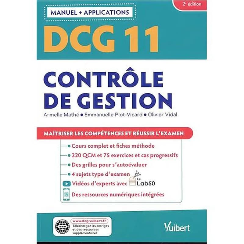 Contrôle de gestion (2e éd.) Armelle Mathé,... Emmanuelle Plot-Vicard,... Olivier Vidal,...