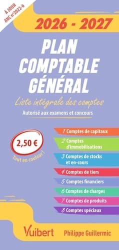 Plan comptable général : liste intégrale des comptes ([Éd.] 2026-2027, à jour ANC n° 2022-6)