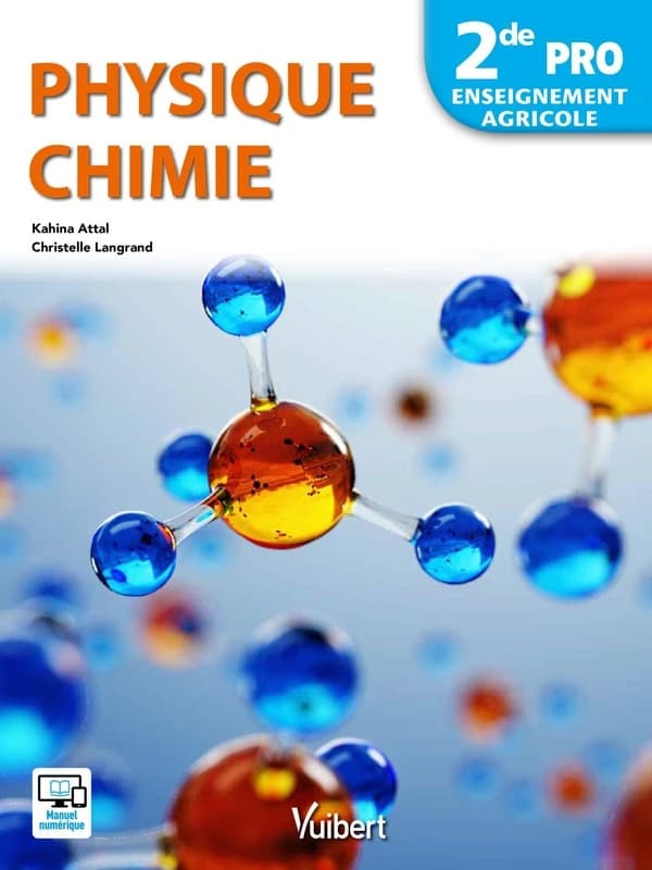 Physique chimie ; 2de professionnelle ; enseignement agricole