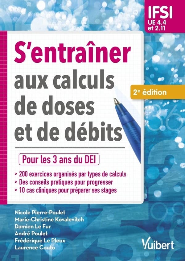 S'entraîner aux calculs de doses et de débits : UE 4.4 et 2.11 (2e éd.)
