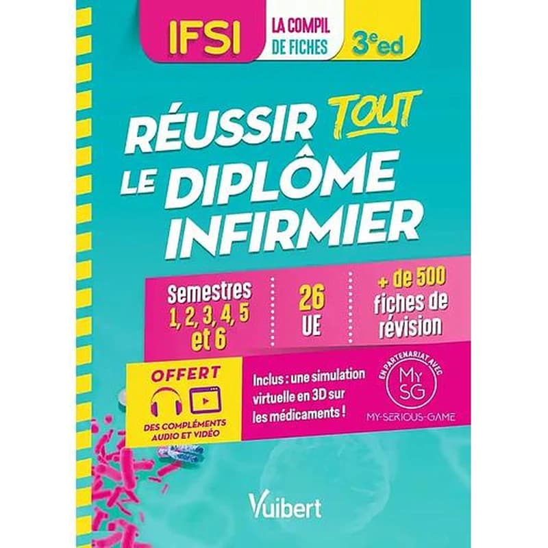 Réussir tout le diplôme infirmier : en 500 fiches de révision (3e éd.) Danièle Augendre, Anne Barrau, Anne Besnier... [et al.]