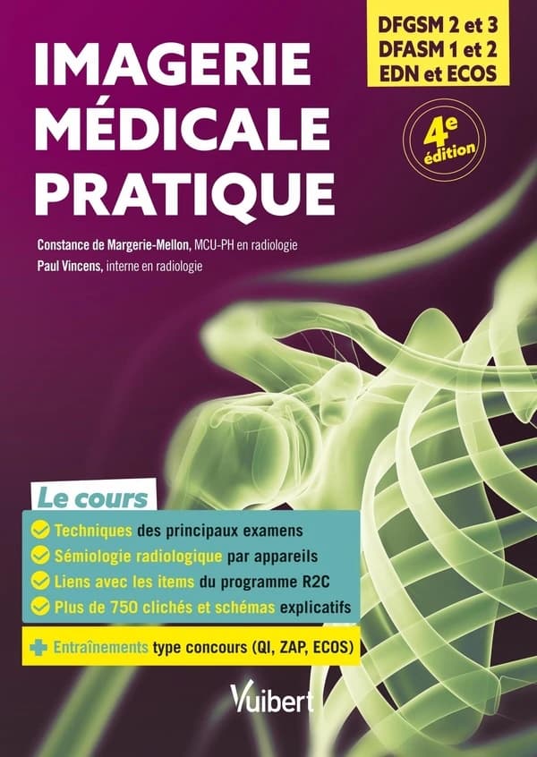 Imagerie médicale : pratique (4e éd.) Constance de Margerie-Mellon, Paul Vincens