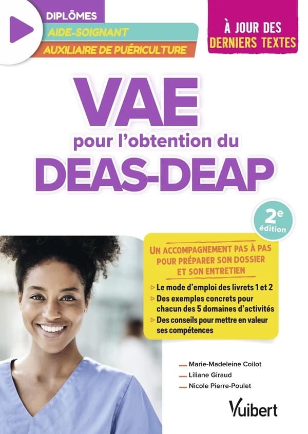 VAE pour l'obtention du DEAS-DEAP (2e éd., à jour des derniers textes) Marie-Madeleine Coilot, Liliane Giraud, Nicole Pierre-Poulet