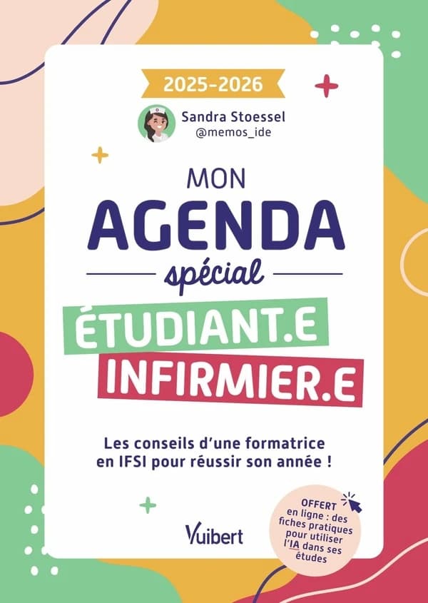 Mon agenda spécial étudiante infirmière et étudiant infirmier 2025-2026 : Les conseils d'une formatrice en IFSI pour réussir son année !