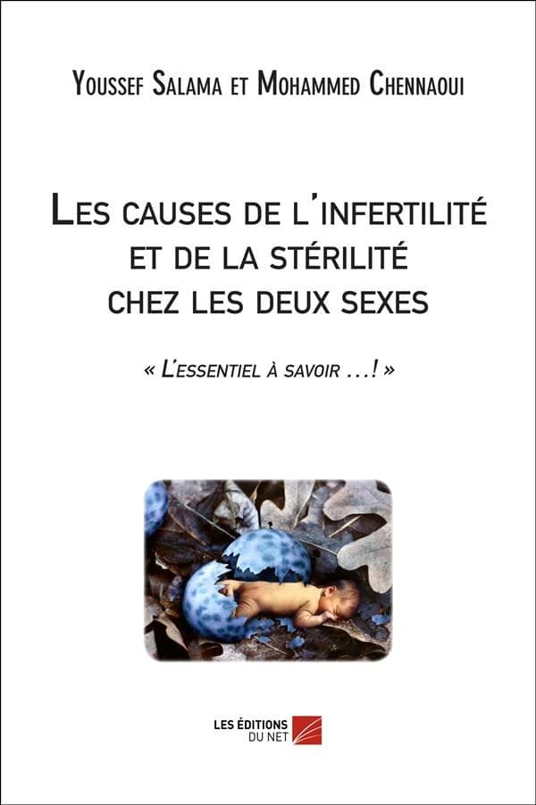 Les causes de l'infertilité et de la stérilité chez les deux sexes : l'essentiel à savoir !