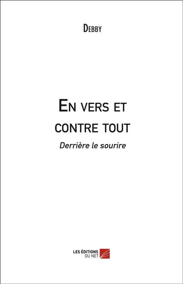 En vers et contre tout : derrière le sourire