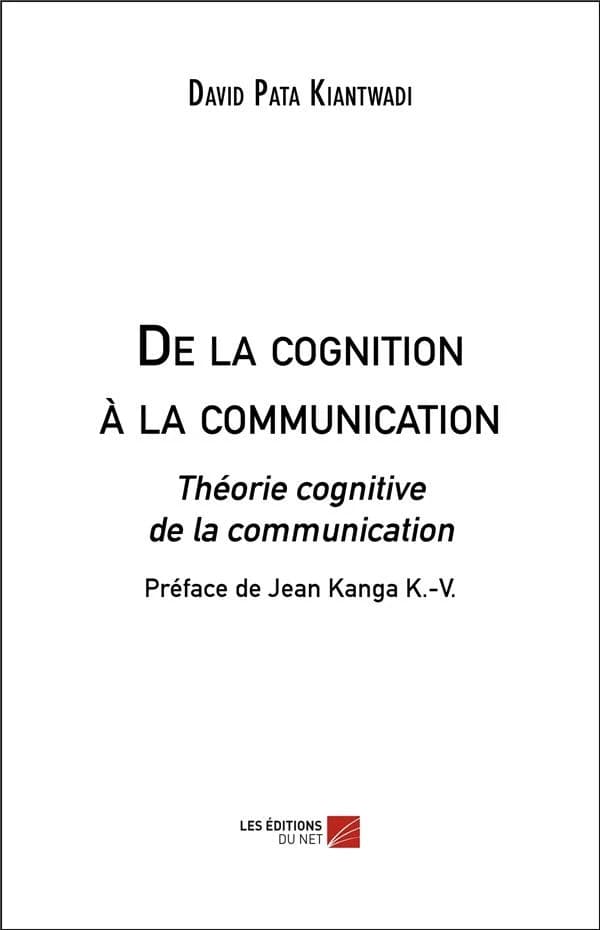 De la cognition à la communication : théorie cognitive de la communication