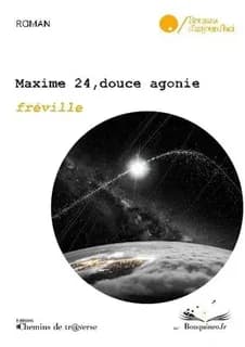 Maxime 24, douce agonie : introduction au détachement