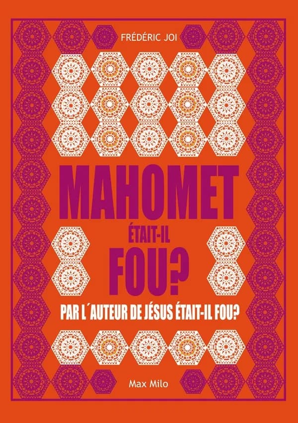 Mahomet était-il fou ?