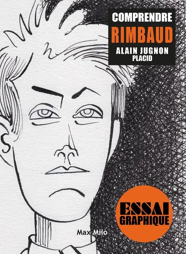 Comprendre Rimbaud : "Mon esprit, tournons dans la morsure"