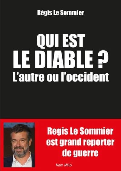 Qui est le diable ? : l'autre ou l'occident ?
