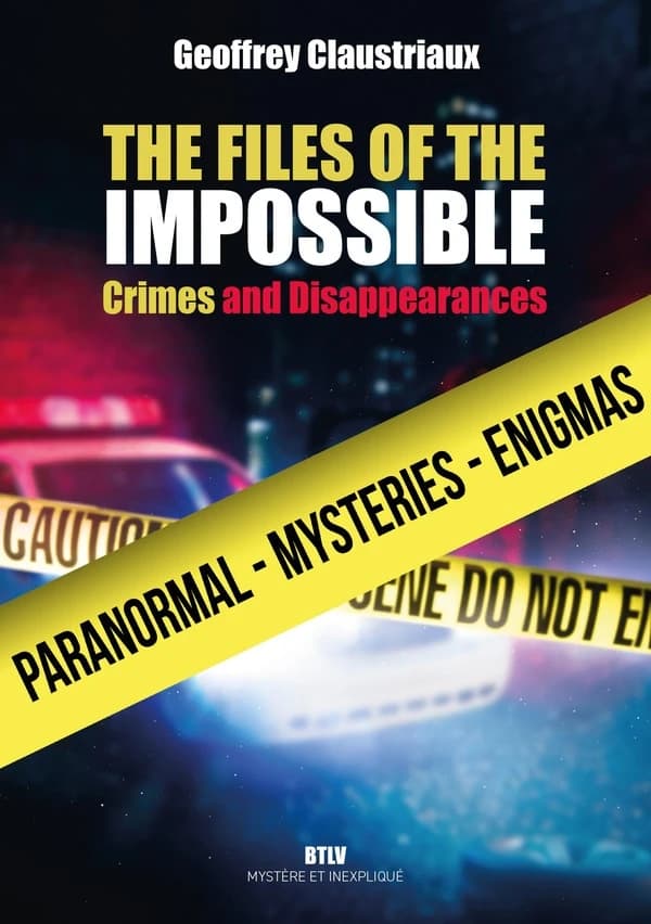 Incredibles files : Crimes and disappearances
