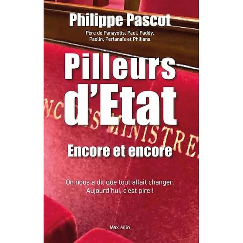 Pilleurs d'État... Encore et encore