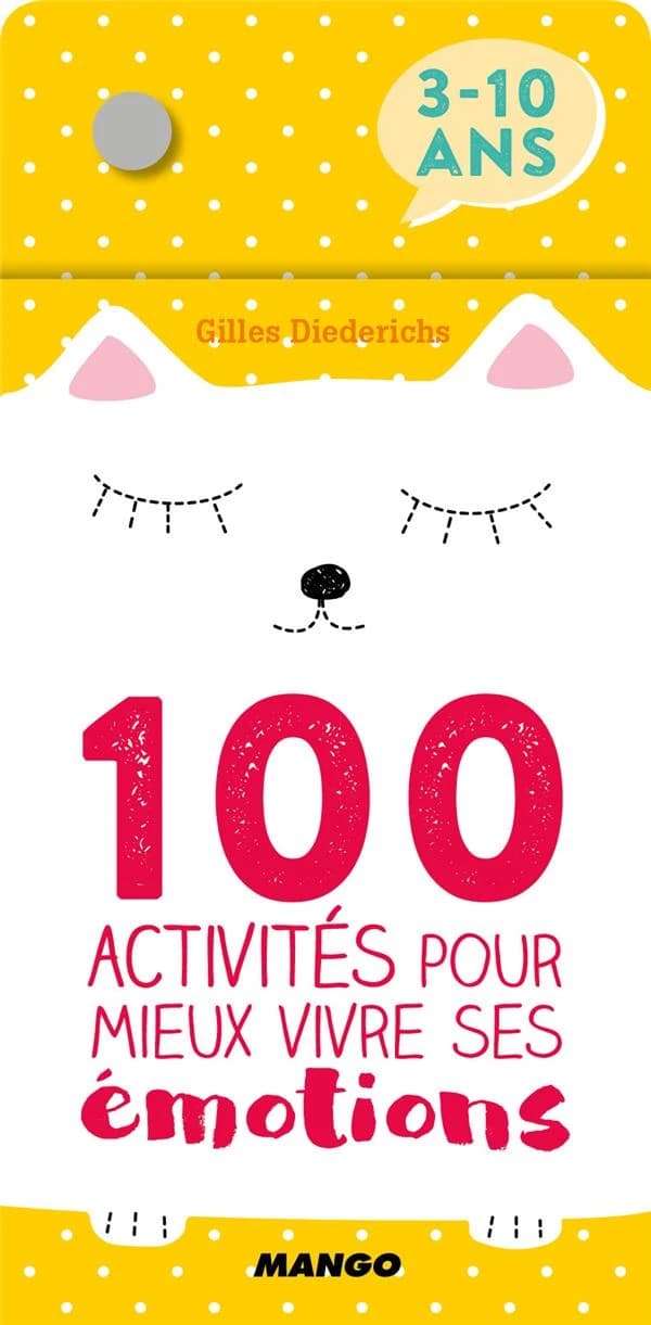 100 activités pour mieux vivre ses émotions
