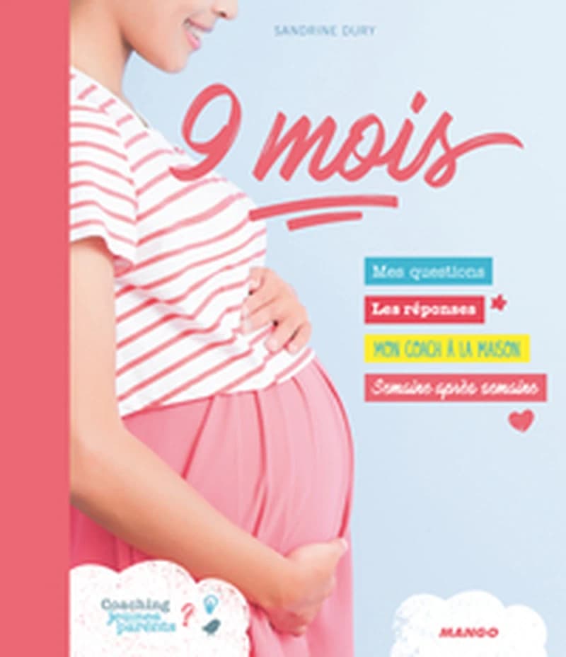 9 mois !