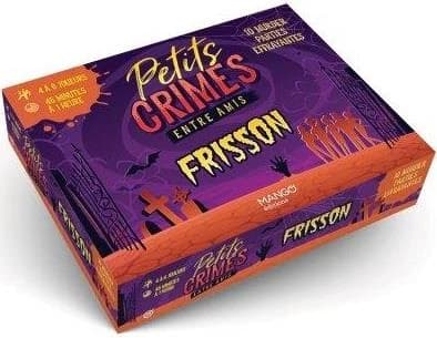 Petits crimes entre amis : grand frisson : 10 murder parties