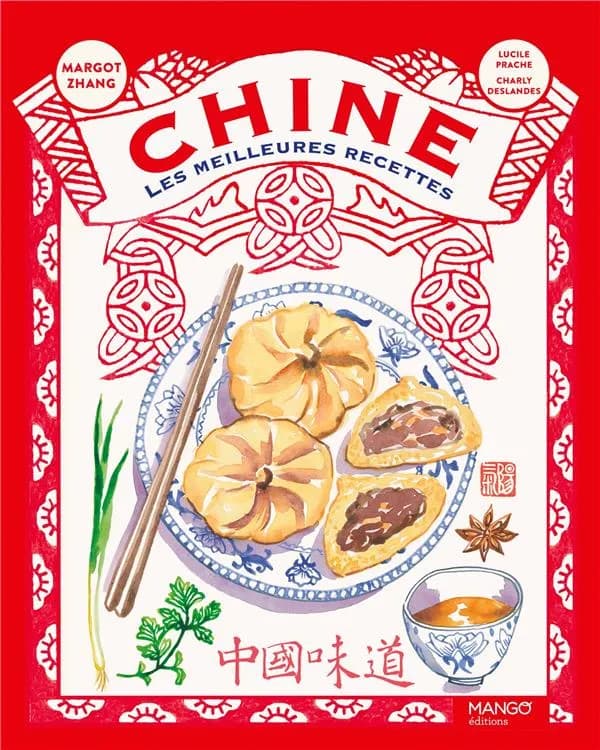 Chine : les meilleures recettes