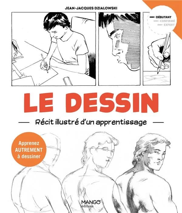 Le dessin : récit illustré d'un apprentissage