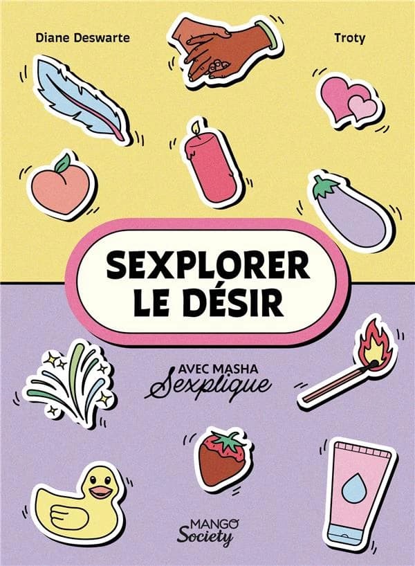 Sexplorer le désir : avec Masha Sexplique