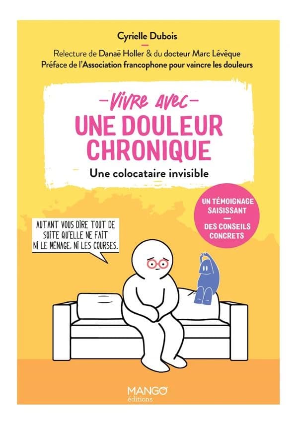 Vivre avec une douleur chronique : une colocataire invisible
